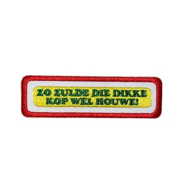 Oeteldonk embleem Uitspraken - Dikke kop